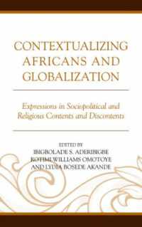 Contextualizing Africans and Globalization: Expressions in Sociopolitical and Religious Contents and Discontents