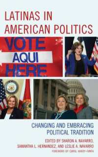 Latinas in American Politics : Changing and Embracing Political Tradition (Latinos and American Politics)