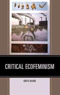 Critical Ecofeminism (Ecocritical Theory and Practice)
