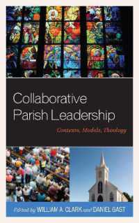 Collaborative Parish Leadership : Contexts, Models, Theology