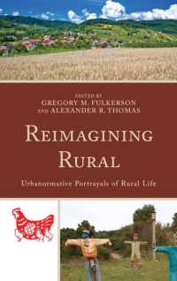 Reimagining Rural : Urbanormative Portrayals of Rural Life (Studies in Urban-rural Dynamics)