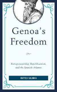 Genoa's Freedom : Entrepreneurship, Republicanism, and the Spanish Atlantic (Empires and Entanglements in the Early Modern World)