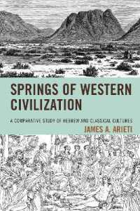 Springs of Western Civilization : A Comparative Study of Hebrew and Classical Cultures
