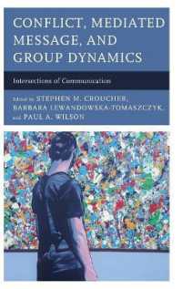 Conflict, Mediated Message, and Group Dynamics : Intersections of Communication
