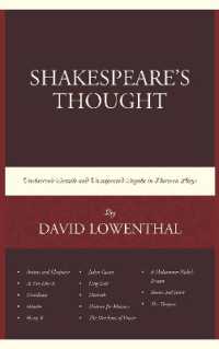 Shakespeare's Thought : Unobserved Details and Unsuspected Depths in Eleven Plays