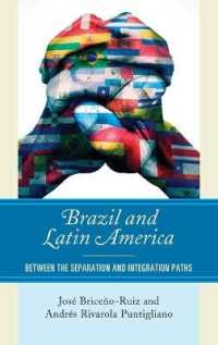 Brazil and Latin America : Between the Separation and Integration Paths