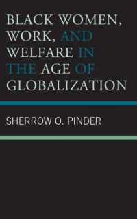 Black Women, Work, and Welfare in the Age of Globalization -- Hardback