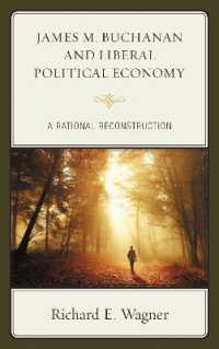 James M. Buchanan and Liberal Political Economy : A Rational Reconstruction