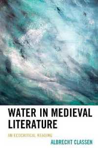 Water in Medieval Literature : An Ecocritical Reading (Ecocritical Theory and Practice)