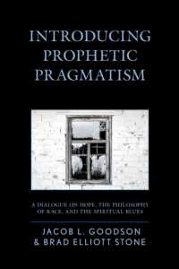 Introducing Prophetic Pragmatism : A Dialogue on Hope, the Philosophy of Race, and the Spiritual Blues