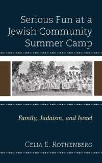 Serious Fun at a Jewish Community Summer Camp : Family, Judaism, and Israel