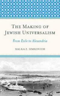 The Making of Jewish Universalism : From Exile to Alexandria