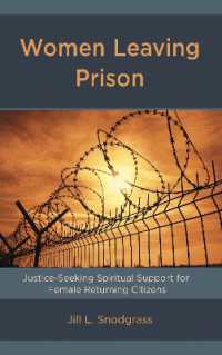 Women Leaving Prison : Justice-Seeking Spiritual Support for Female Returning Citizens (Emerging Perspectives in Pastoral Theology and Care)