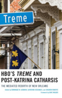 HBO's Treme and Post-Katrina Catharsis: The Mediated Rebirth of New Orleans