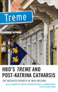 HBO's Treme and Post-Katrina Catharsis : The Mediated Rebirth of New Orleans