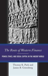 The Roots of Western Finance : Power, Ethics, and Social Capital in the Ancient World