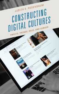 Constructing Digital Cultures : Tweets， Trends， Race， and Gender