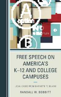 Free Speech on America's K-12 and College Campuses : Legal Cases from Barnette to Blaine (Lexington Studies in Political Communication)