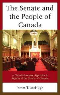 The Senate and the People of Canada : A Counterintuitive Approach to Reform of the Senate of Canada