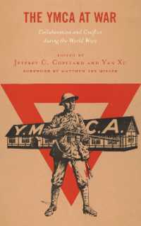 The YMCA at War : Collaboration and Conflict during the World Wars