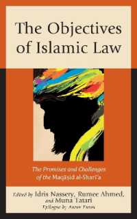 The Objectives of Islamic Law : The Promises and Challenges of the Maqasid al-Shari'a