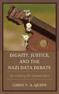 Dignity, Justice, and the Nazi Data Debate : On Violating the Violated Anew