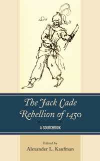 The Jack Cade Rebellion of 1450 : A Sourcebook