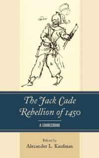 The Jack Cade Rebellion of 1450 : A Sourcebook