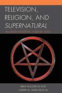 Television, Religion, and Supernatural : Hunting Monsters, Finding Gods