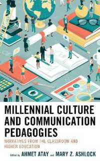 Millennial Culture and Communication Pedagogies: Narratives from the Classroom and Higher Education
