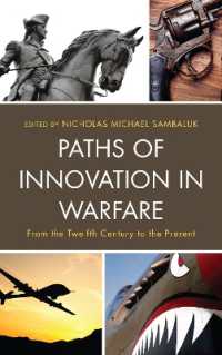 Paths of Innovation in Warfare : From the Twelfth Century to the Present