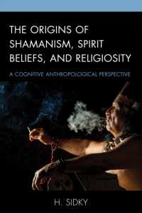 The Origins of Shamanism, Spirit Beliefs, and Religiosity : A Cognitive Anthropological Perspective