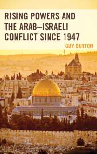 Rising Powers and the Arab-Israeli Conflict since 1947