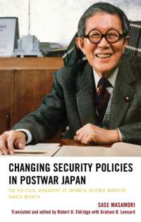 Changing Security Policies in Postwar Japan : The Political Biography of Japanese Defense Minister Sakata Michita