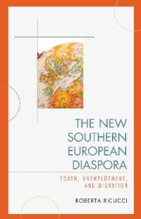The New Southern European Diaspora : Youth, Unemployment, and Migration