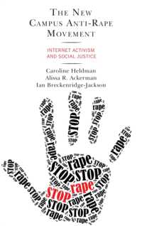 The New Campus Anti-Rape Movement : Internet Activism and Social Justice
