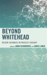 Beyond Whitehead : Recent Advances in Process Thought (Contemporary Whitehead Studies)