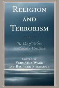 Religion and Terrorism : The Use of Violence in Abrahamic Monotheism