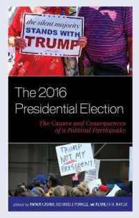 2016 Presidential Election: The Causes and Consequences of a Political Earthquake (Voting, Elections, and the Political Process")