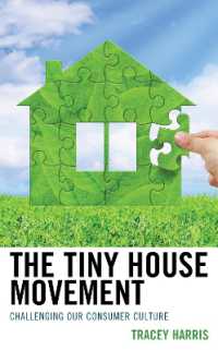 The Tiny House Movement : Challenging Our Consumer Culture