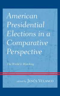 アメリカ大統領選挙の比較考察：世界からの視点<br>American Presidential Elections in a Comparative Perspective : The World Is Watching
