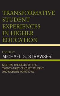 Transformative Student Experiences in Higher Education : Meeting the Needs of the Twenty-First Century Student and Modern Workplace (Generational Differences in Higher Education and the Workplace: Leading and Teaching Millennials and Generation Z)
