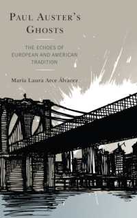 Paul Auster's Ghosts : The Echoes of European and American Tradition -- Hardback