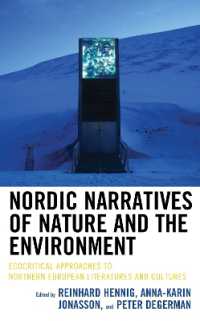 Nordic Narratives of Nature and the Environment : Ecocritical Approaches to Northern European Literatures and Cultures (Ecocritical Theory and Practice)
