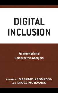 Digital Inclusion : An International Comparative Analysis (Communication, Globalization, and Cultural Identity)