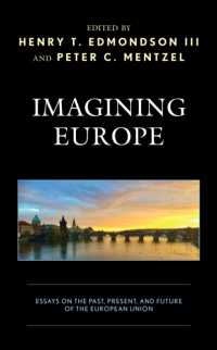 Imagining Europe : Essays on the Past, Present, and Future of the European Union