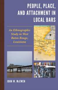 People, Place, and Attachment in Local Bars : An Ethnographic Study in West Baton Rouge, Louisiana