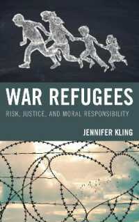 War Refugees : Risk, Justice, and Moral Responsibility