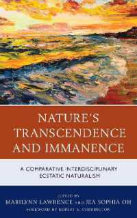 Nature's Transcendence and Immanence : A Comparative Interdisciplinary Ecstatic Naturalism