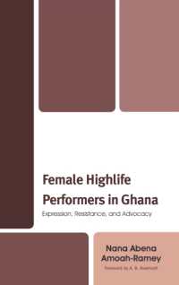Female Highlife Performers in Ghana : Expression, Resistance, and Advocacy -- Hardback